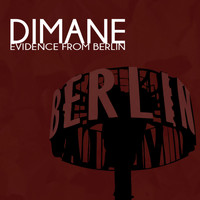 Dimane - Evidence from Berlin