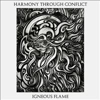 Igneous Flame - Harmony Through Conflict
