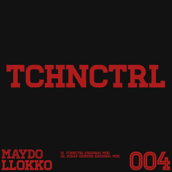 Maydo Llokko - Tchnctrl