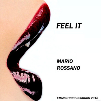 Mario Rossano - Feel It