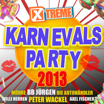 Various Artists - Xtreme Karnevals Party 2013