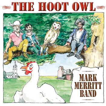 The Mark Merritt Band - The Hoot Owl