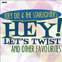 Joey Dee & The Starliters - Hey! Let's Twist and Other Favourites