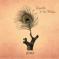 Geppetto & The Whales - Juno