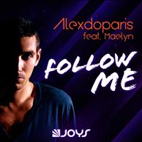 Alexdoparis - Follow Me (Remix)