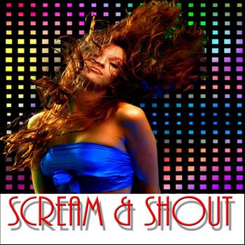 Various Artists - Scream & Shout