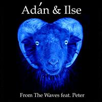 Adán & Ilse - From the Waves (feat. Peter)
