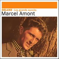 Marcel Amont - Deluxe: Les grands succès - Marcel Amont