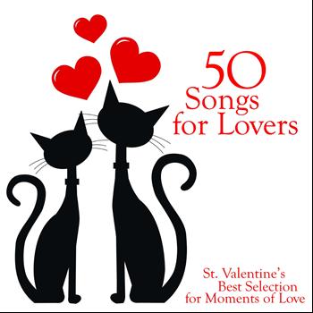Various Artists - 50 Songs for Lovers