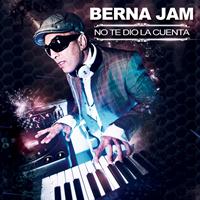 Berna Jam - No Te Dio la Cuenta (Explicit)