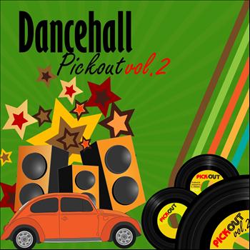 Various Artists - Dancehall Pickout, Vol. 2 (Explicit)