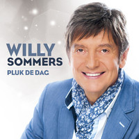 Willy Sommers - Pluk De Dag