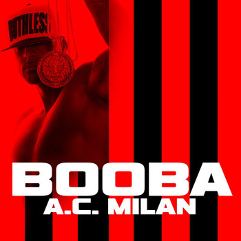 Booba - A.C. Milan (Explicit)