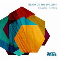 Death on the Balcony - Colours & Shades