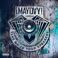 Mayday - Take Me to Your Speakers (Instrumentals)