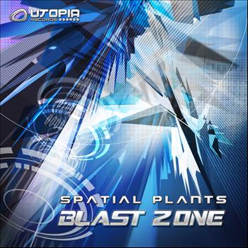 Spatial Plants - Blast Zone