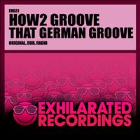 How2 Groove - That German Groove