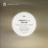 Ernest C. & Balien - Gracias No Tengo Hambre Incl. Paola Poletto, Darko De Jan, Mano Tiro Remixes