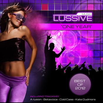 Various Artists - Lussive Music: One Year - Best of 2012