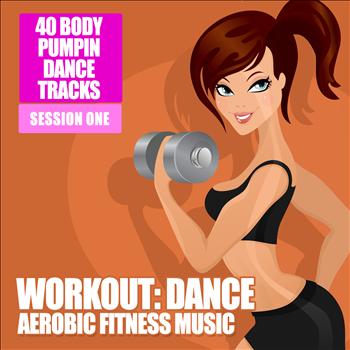 Various Artists - Workout Dance - Aerobic Fitness Music, Vol. 1