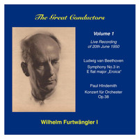 Wilhelm Furtwängler - The Great Conductors: Wilhelm Furtwängler, Vol. 1