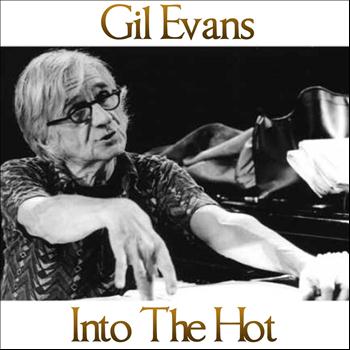 Gil Evans - Into the Hot