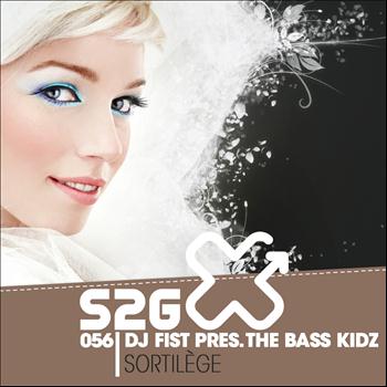 Dj Fist, The Bass Kidz - Sortilege (DJ Fist Presents The Bass Kidz)