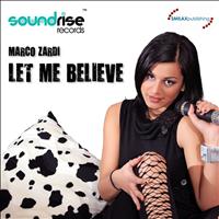 Marco Zardi - Let Me Believe