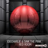 JoeCharlie & Sink The Pink - Red Room