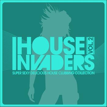 Various Artists - House Invaders, Vol. 2
