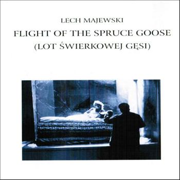 Henri Seroka - Flight of the Spruce Goose (Soundtrack from Lech Majewski's Movie)