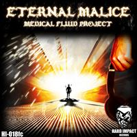 Medical Fluid Project - Eternal Malice