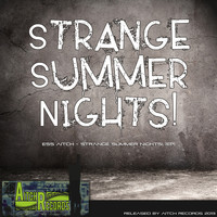 Ess Aitch - Strange Summer Nights