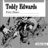 Teddy Edwards - Teddy Edwards: Fairy Dance