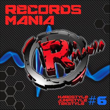 Various Artists - Records Mania, Vol. 6 (Hardstyle, Jumpstyle, Tekstyle [Explicit])