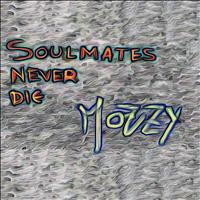 Mozzy - Soulmates Never Die