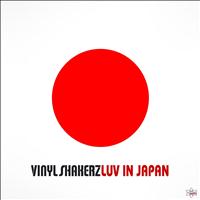 Vinylshakerz - Luv in Japan (Special Maxi Edition)