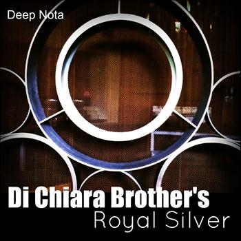 Di Chiara Brother's - Royal Silver
