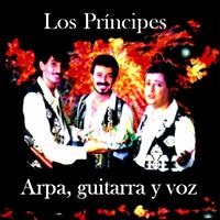 Los Príncipes - Arpa, Guitarra y Voz