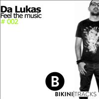 Da Lukas - Feel the Music