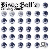 Disco Ballz - Coming Back