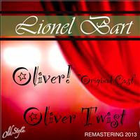 Lionel Bart - Oliver! "Original Cast" Oliver Twist (From The New Theatre of London, 2013 Remastering)