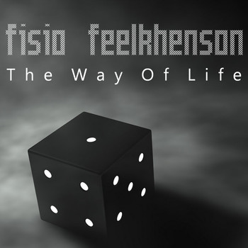 Fisio Feelkhenson - The Way of Life