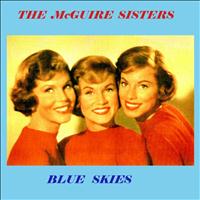 The McGuire Sisters - Blue Skies