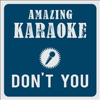 Amazing Karaoke - Don't You (Forget About Me) [Karaoke Version]