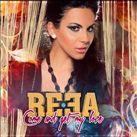 Reea - Come and Get My Love