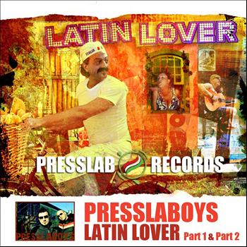 PresslaBoys - Latin Lover