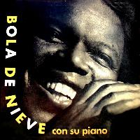 Bola De Nieve - Bola de Nieve con su Piano
