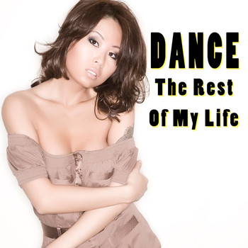Various Artists - Dance the Rest of My Life