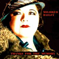 Mildred Bailey - Thanks for the Memory